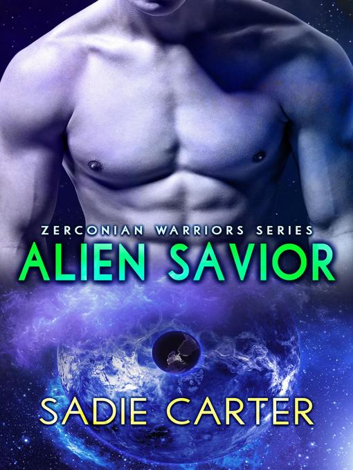Title details for Alien Savior by Sadie Carter - Available